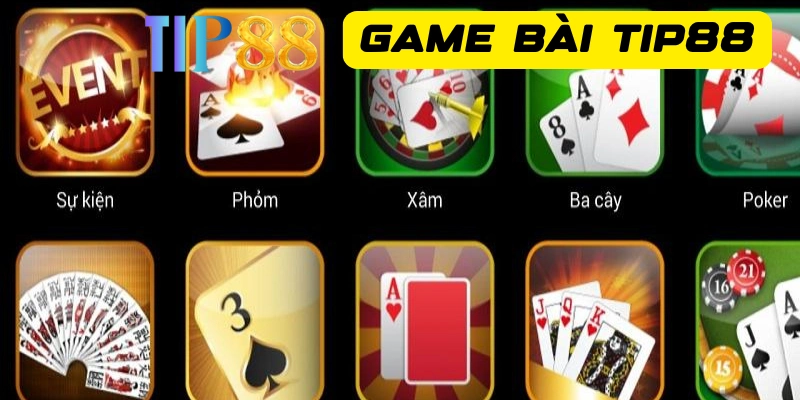 Khái quát về game bài Tip88