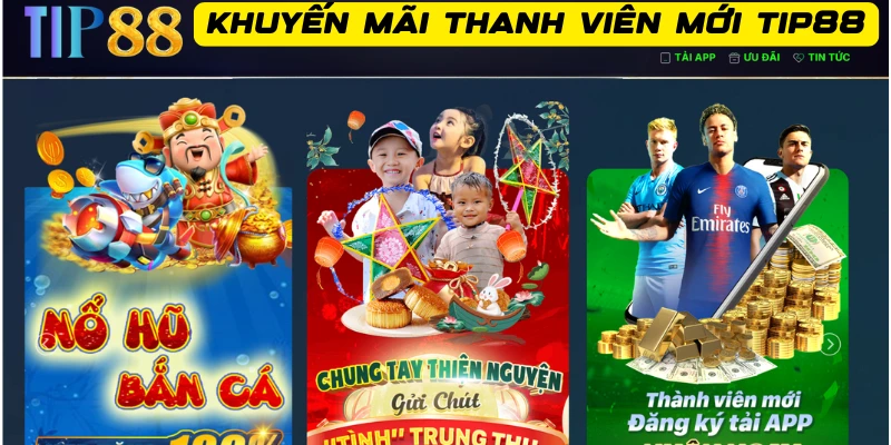 Những lưu ý khi tham gia chương trình khuyến mãi thành viên mới Tip88