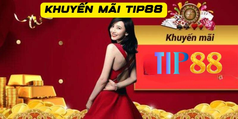 Các bước tham gia nhận khuyến mãi Tip88