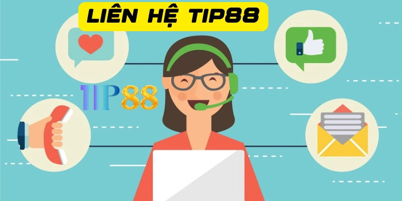 Những lưu ý khi kết nối với đội ngũ CSKH Tip88