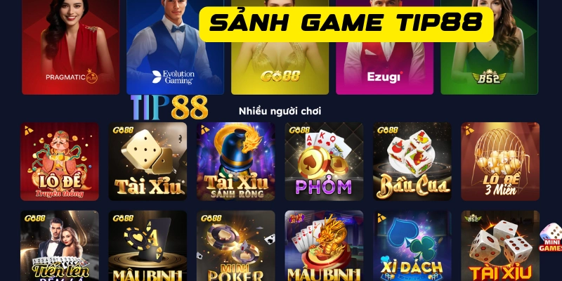 Ưu điểm của sảnh game cá cược Tip88