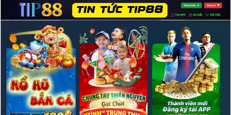 Cách để cập nhật những tin tức Tip88 nhanh nhất