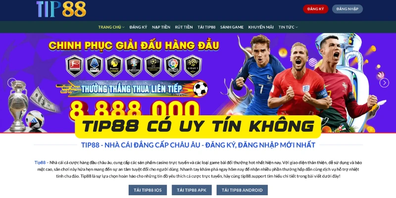 Tìm hiểu nhà cái Tip88 có uy tín không